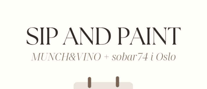 SIP & PAINT - Munch&Vino @sobar74